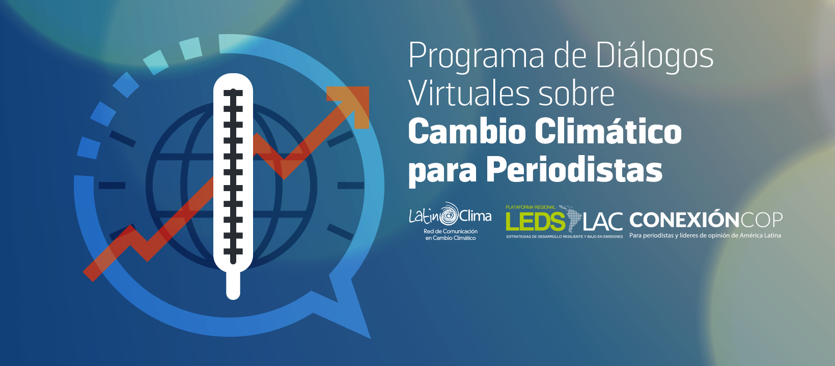 Diálogos Virtuales sobre Cambio Climático